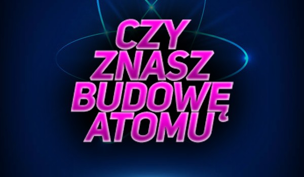 Budowa Atomu