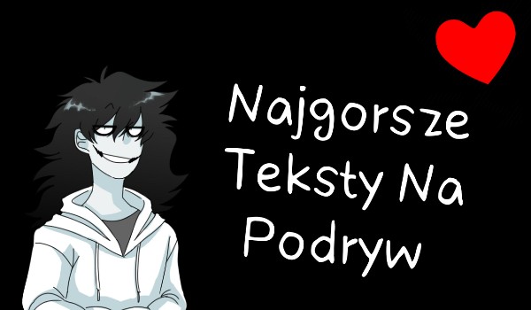 Najgorsze teksty na podryw, wujka Jeffa #6