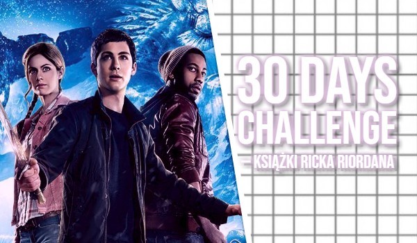 30 Days Challenge — książki Ricka Riordana #1