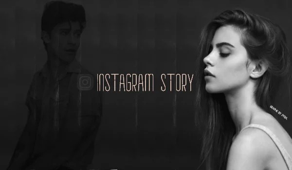 Instagram Story ~ 12