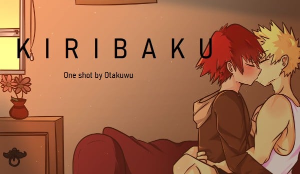 Kiribaku One-Shot