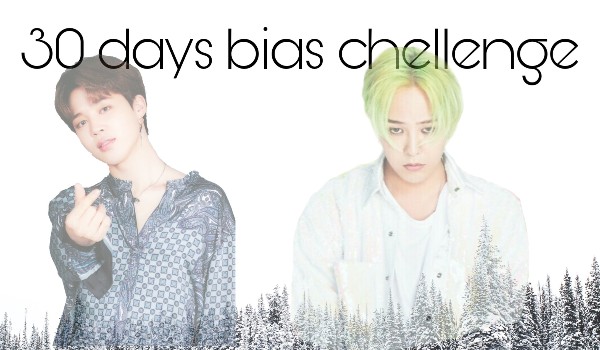30 days bias chellenge// Jimin x G-dragon