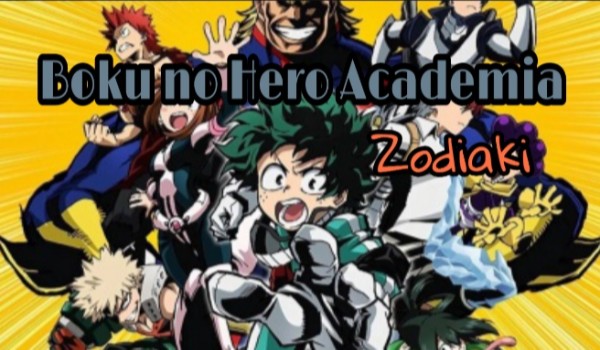 Boku no Hero Academia zodiaki#1