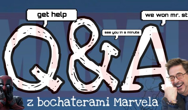 Q&A z bohaterami Marvela!~1