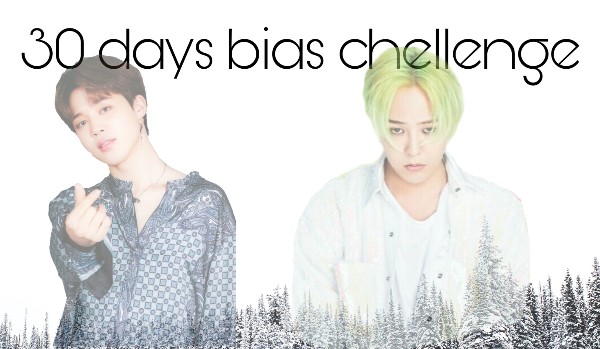 30 days bias chellenge// Jimin x G-dragon 8