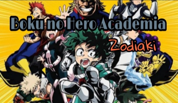 Boku no Hero Academia zodiaki #4