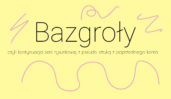 Bazgroły – #3