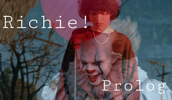 Richie!  Prolog #3