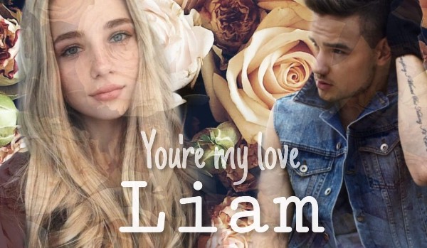 You’re My Love Liam – #2