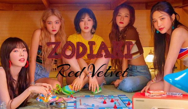 Zodiaki Red Velvet ~2