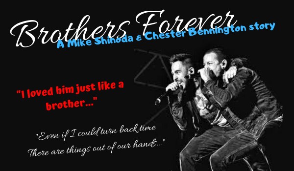 Brothers Forever – Mike Shinoda & Chester Bennington #3