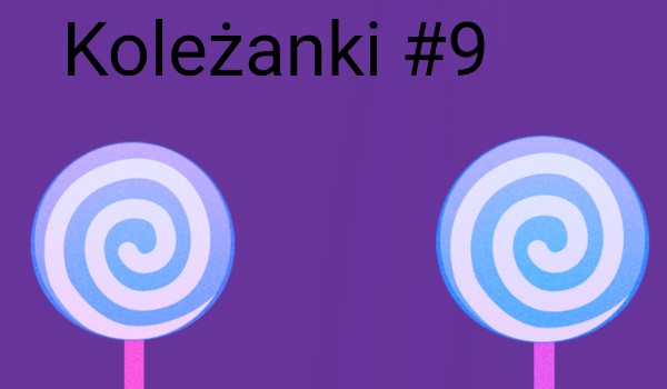 Koleżanki #10