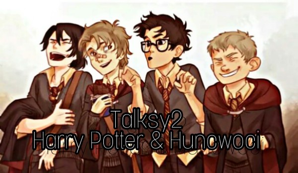 Talksy2 – Harry Potter&Huncwoci #11