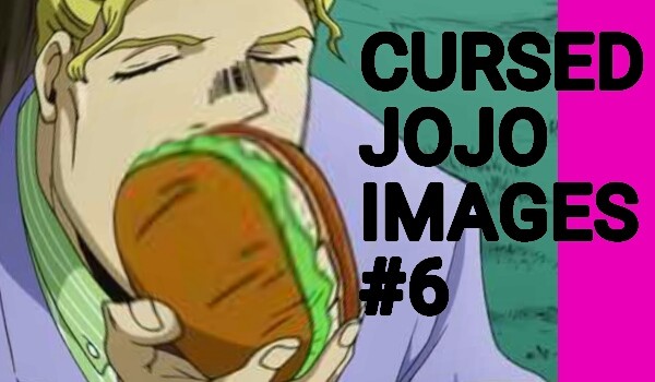 Cursed JoJo Images #6