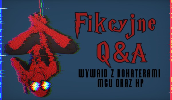 Fikcyjne Q&A ~ 3.2/2