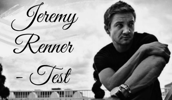 Jeremy Renner – Test