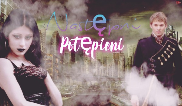 Następni Potępieni – Rozdział IV