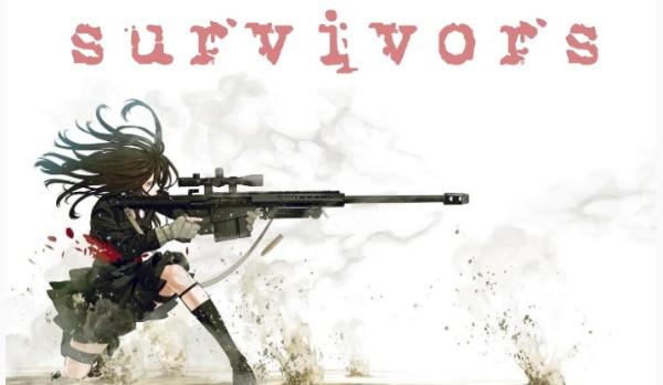 survivors ~1~