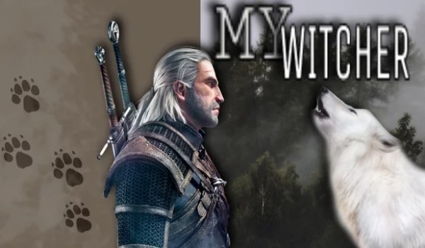 My Witcher – sezon I część III