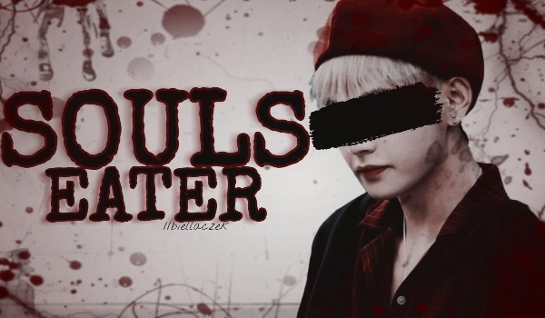souls eater ⸙ one