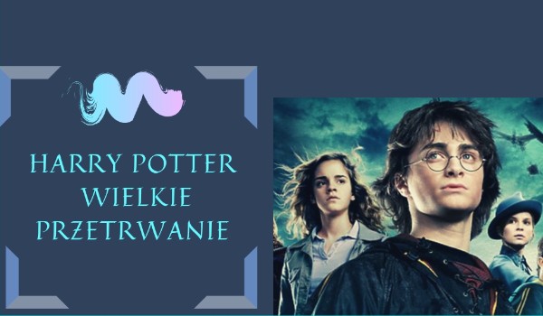 Jak dobrze znasz serię książek o Harrym Potterze? Od 1 do 3 części.