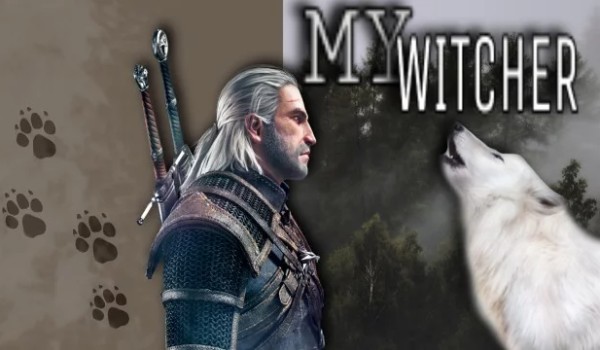 My Witcher – sezon I część II