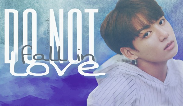 do not fall in love ⸙ prolog