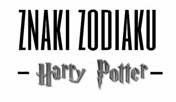 Znaki zodiaku — Harry Potter