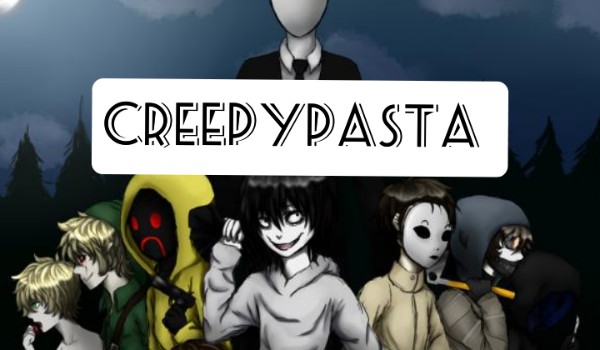 Creepypasta z obserwatorami #6