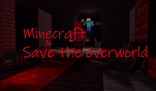 Minecraft save the overworld- Zapisy