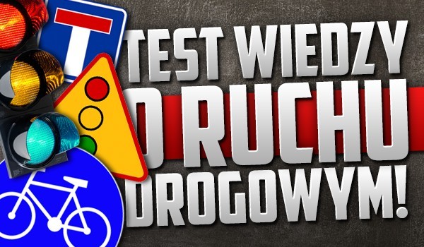 Wiedza o ruchu drogowym