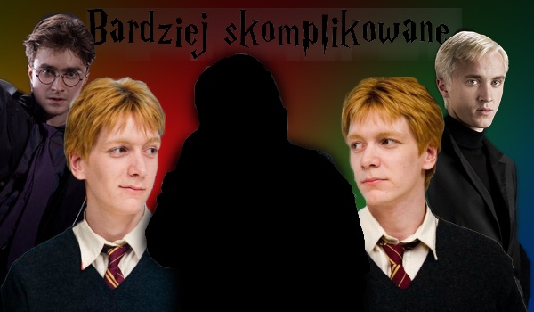 Bardziej skomplikowane #5