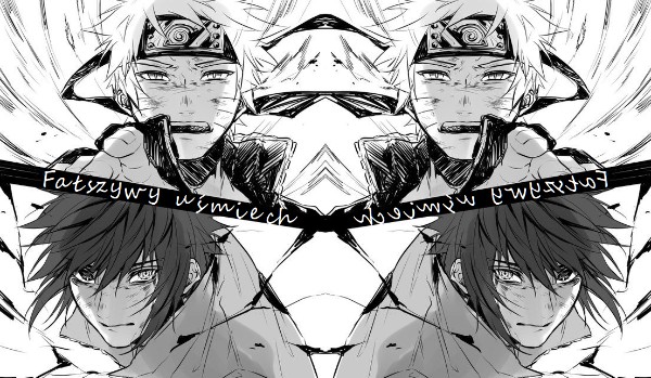 Fałszywy uśmiech cz. 4/13 [Naruto x Sasuke]