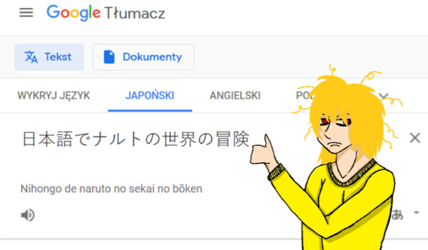 Przygoda w świecie Naruto po japońsku #1 (crossover z Tłumacz Google) |  sameQuizy