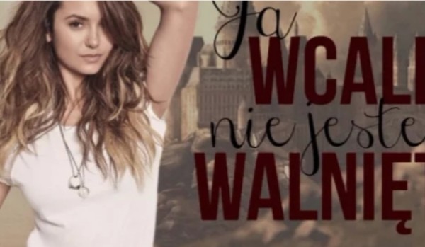 Ja wcale nie jestem walnięta #35