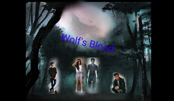 Wolf’s Blood#3