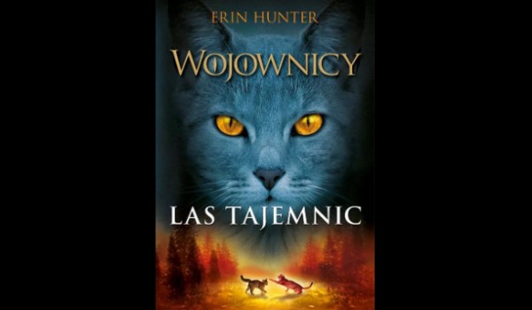 Wojownicy „Las tajemnic”