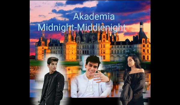 Akademia Midnight-Middlenight #postacie