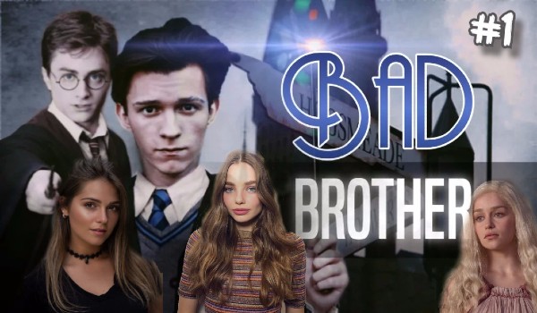 Bad Brother – #1