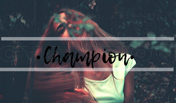 • Champion • one shot