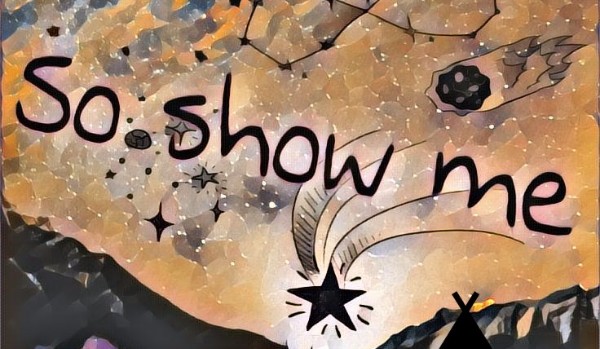 ☽ So show me.. ☽