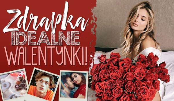Zdrapka: Idealne Walentynki!