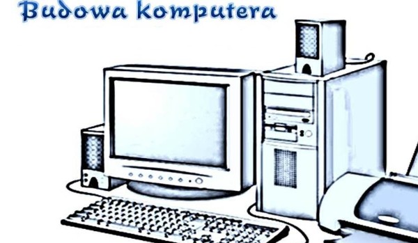 Budowa komputera