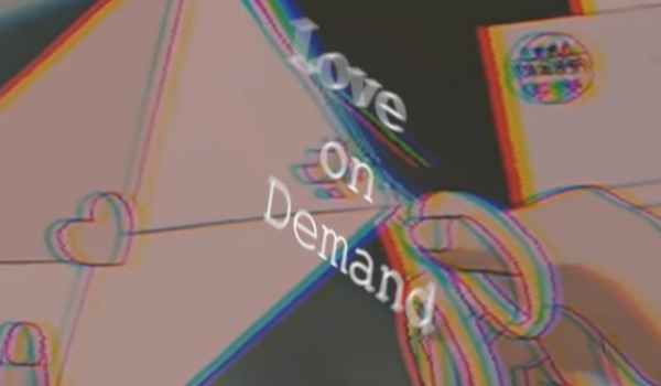 Love on Demand