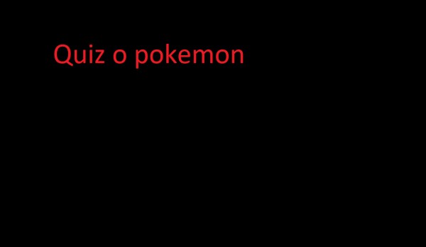 quiz o pokemon