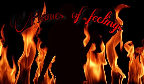 Flames of feelings 5