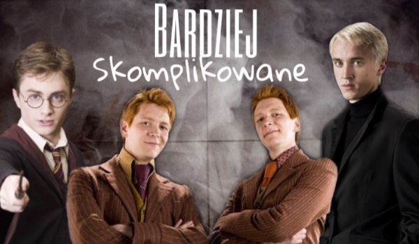 Bardziej skomplikowane #13