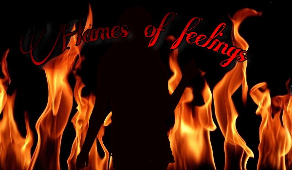 Flames of feelings 7