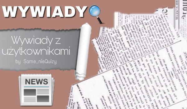 Wywiady z użytkownikami SQ – grafik