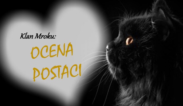 Klan Mroku: Ocena postaci #Biała Gwiazda